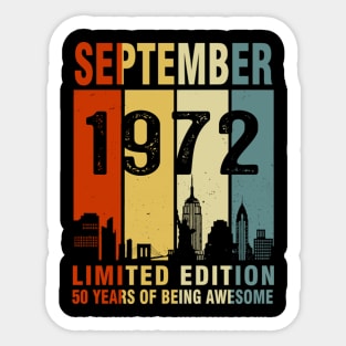 September 1972 Limited Edition 50 Years Of Being Awesome Sticker